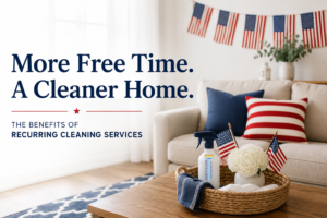 How Recurring Cleaning Services Give You More Time to Enjoy Summer
